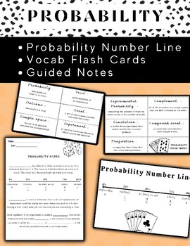 Preview of Probability: Guided Notes, Vocab Flash Cards, Probability Number Line