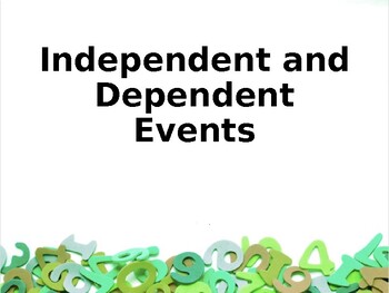 Preview of Probability: Independent / Dependent Events PowerPoint