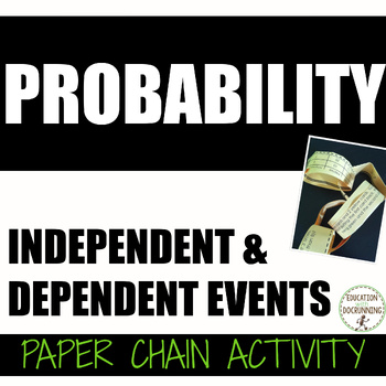 Preview of Probability Independent and Dependent Events Activity Paper Chain