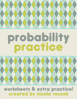 Preview of Probability Practice Galore!