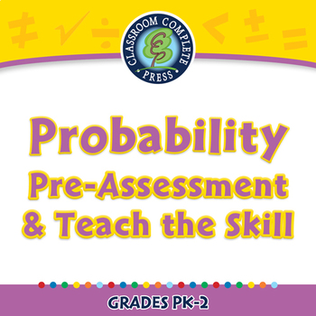 Preview of Data Analysis & Probability: Probability - Pre-Assess/Teach - NOTEBOOK Gr. PK-2