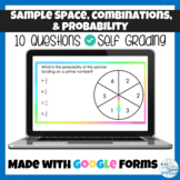 Probability, Sample Space, and Combinations Google Forms f