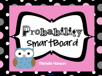 Preview of Probability SmartBoard 20 pages