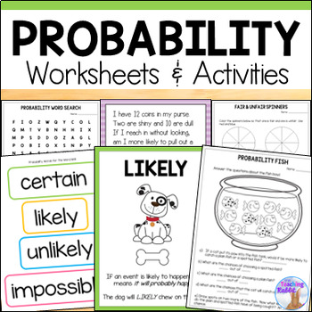 Preview of Probability Activities Worksheets & Posters - Likely Unlikely Certain Impossible