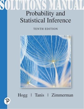 Preview of Probability and Statistical Inference 10th Edition by Hogg, Elliot TEST BANK