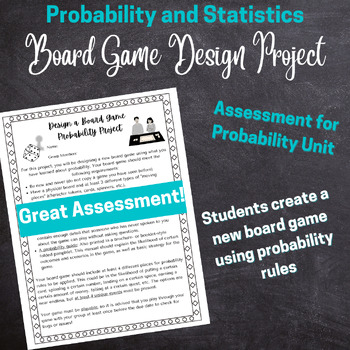 Preview of Probability and Statistics | Board Game Design | Probability Project