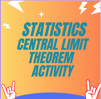 Preview of Probability and Statistics Project Central Limit Theorem