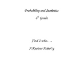 Probability and Statistics SOL review 6th Grade