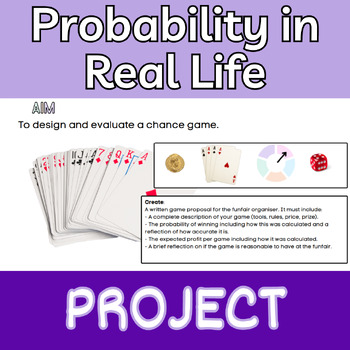 Preview of Probability in Real Life Project (IB MYP Criterion C, D)