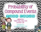 Probability of Compound Events Task Cards 7.SP