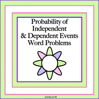 Preview of Probability of Independent & Dependent Events Word Problems (Distance Learning)