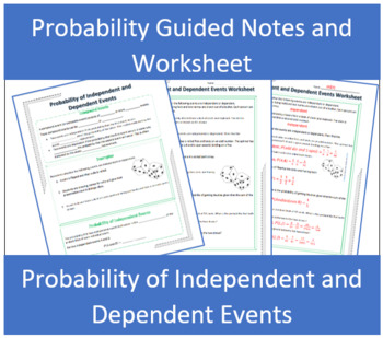 Preview of Probability of Independent and Dependent Events Guided Notes and Worksheet