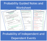 Probability of Independent and Dependent Events Guided Not