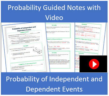Preview of Probability of Independent and Dependent Events Guided Notes with Video