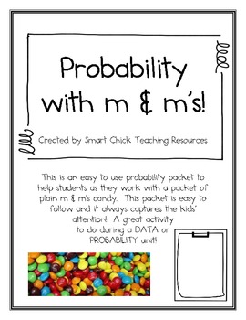 Probability with M&Ms Activity ~ A Data & Probability Activity