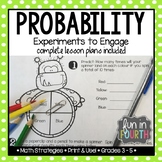 Probability Experiments Unit - Lessons and Assessment