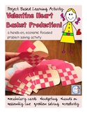 Valentine's Day Economics! Heart Basket Assembly Line (pro