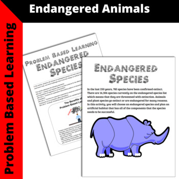 Preview of Problem Based Learning - Endangered Animals