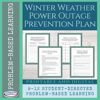 Preview of Problem-Based Learning: Winter Weather Power Outage Prevention Plan