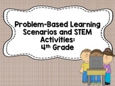 Problem Based Scenarios and STEM Activities-4th