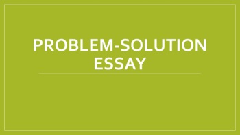 Preview of Problem-Solution Essay