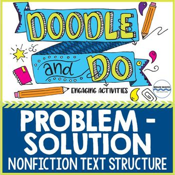 Preview of Problem - Solution Nonfiction Text Structure - Doodle Notes & 6 Fun Activities