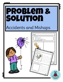 Problem Solution Writing: Accidents and Mishaps