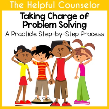 Problem Solving Unit - Teach Students How to Solve Their Problems