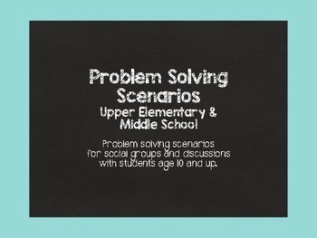 Preview of Problem Solving Scenarios (Upper Elementary and Middle School)