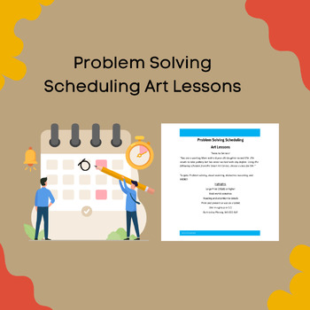 Preview of Problem Solving Scheduling Art Lessons