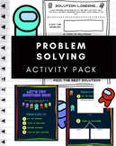 SEL Problem Solving Steps Activity Pack Among Us Theme Act