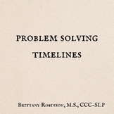 Problem Solving Timelines