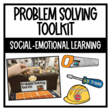 Problem Solving Toolkit | Social Skills, SEL for PreK, TK,