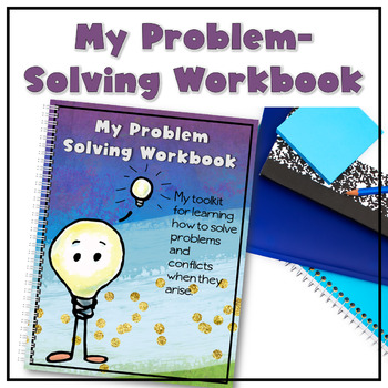 Preview of Problem Solving Workbook | Conflict Resolution