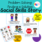 Problem Solving and Finding a Solution Social Skills Story