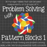 Problem Solving with Pattern Blocks 1 Math Centers