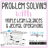 Problem Solving with Triple Beam Balances and Decimal Oper