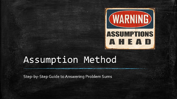 Preview of Problem Sums - Assumption Method (Singapore Math)