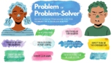 Problem or Problem-Solver?