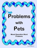 Problems with Pets - Math Word Problems (Mixed Operations)