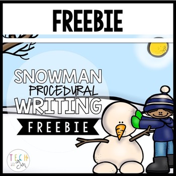 Preview of Procedural Text & Writing Freebie: Snowman Freebie
