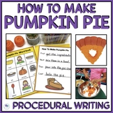 Thanksgiving Writing Prompts How To Make Pumpkin Pie Proce