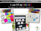Procedures for classroom management I can fill my BUCKET!