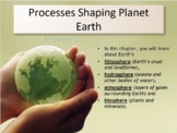 Processes Shaping Planet Earth Powerpoint