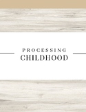 Processing Childhood, Therapy Journal Worksheets, digital 