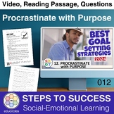 Procrastinate With Purpose: Video, Reading, Questions |Soc