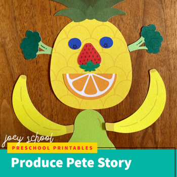 Preview of Produce Pete Story/Song, Chant, Flannel Board, Food, Health, Nutrition, Pre K-K