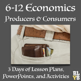 Producers & Consumers (6-12 Grade Economics Basic Terms & 