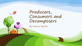 Producers, Consumers and Decomposers ppt
