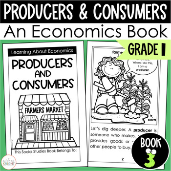 Preview of Producers and Consumers - First Grade Economics Social Studies Book